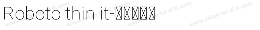Roboto thin it字体转换